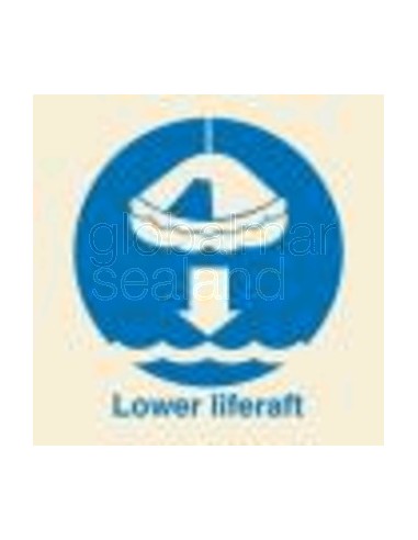 safety-sign-lower-liferaft,-150x150mm-5104-jj