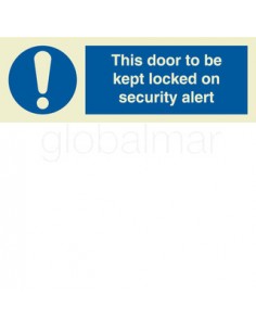 sign-isps-code-door-to-be-lock,-#5824gm-100x300mm